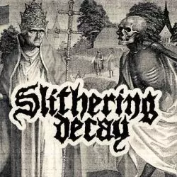 Slithering Decay