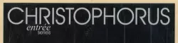 Christophorus Entrée Series