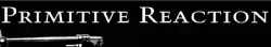 Primitive Reaction