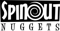 Spinout Nuggets