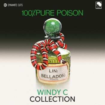 Album 100% Pure Poison: Windy C Collection