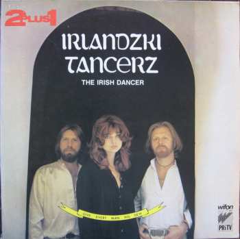 LP 2 plus 1: Irlandzki Tancerz