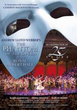 DVD 25th Anniversary Cast: The Phantom Of The Opera At The Royal Albert Hall (In Celebration Of 25 Years)
