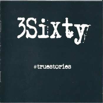 CD 3Sixty: #truestories