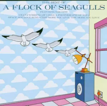 The Best Of A Flock Of Seagulls