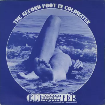A Foot In Coldwater: The Second Foot In Coldwater
