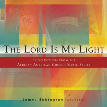 Lord Is My Light: 14 Selections From The African