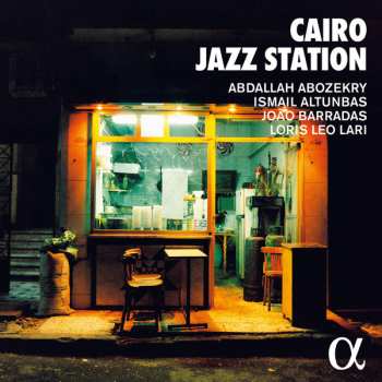 Album João Barradas: Cairo Jazz Station
