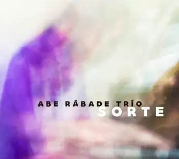 Abe Rábade Trío: Sorte
