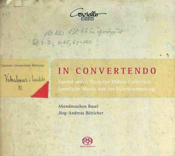 Album Jörg Andreas Bötticher: In Convertendo - Geistliche Musik Aus Der Dübensammlung