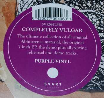 2LP Abhorrence: Completely Vulgar LTD | CLR