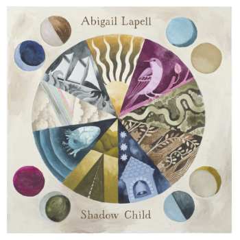 Album Abigail Lapell: Shadow Child