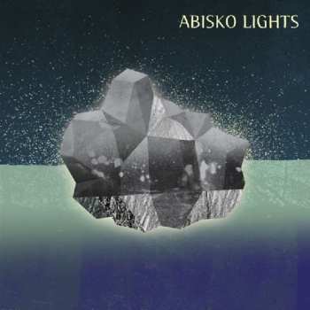 Album Abisko Lights: Abisko Lights