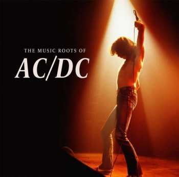 LP AC+: The Music Roots Of (10",clear/transparentes Vin