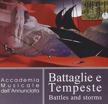 Album Accademia Dell'Annunciata: Battaglie E Tempeste - Battles And Storms
