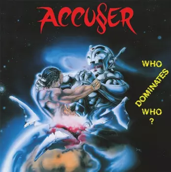 Accuser: Who Dominates Who?