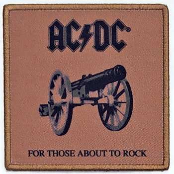 Merch AC/DC: Nášivka For Those About To Rock