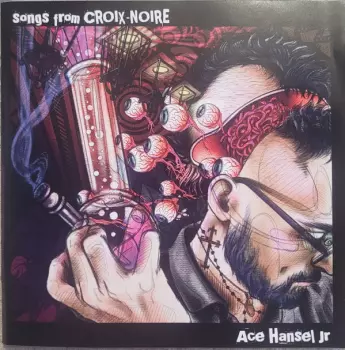 Jean-Charles Capelli: Songs From Croix-Noire