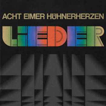 CD Acht Eimer Hühnerherzen: Lieder