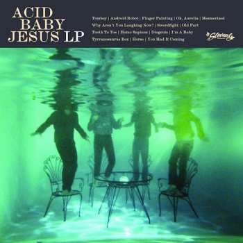 LP Acid Baby Jesus: Acid Baby Jesus