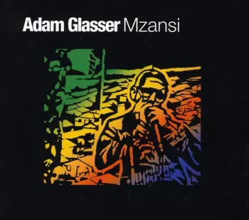 Adam Glasser: Mzansi
