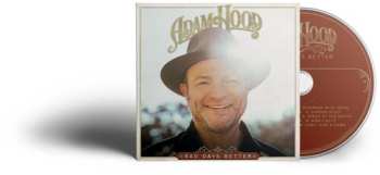 CD Adam Hood: Bad Days Better