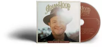 Adam Hood: Bad Days Better