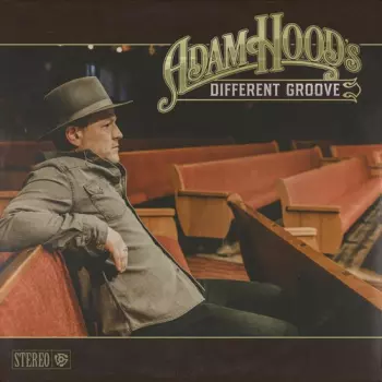 Adam Hood: Different Groove