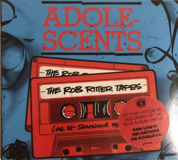 2CD Adolescents: The Rob Ritter Tapes Live At The Starwood 1980/1981 DIGI