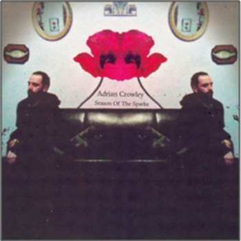 Album Adrian Crowley: Season Of The Sparks