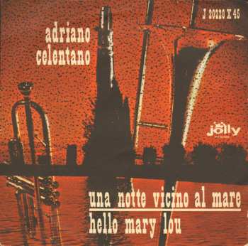 Album Adriano Celentano: Una Notte Vicino Al Mare / Hello Mary Lou