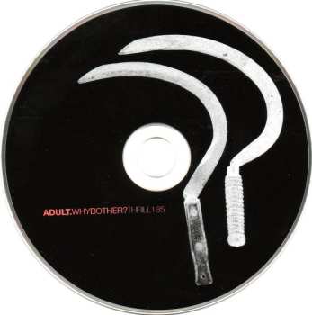 CD ADULT.: Why Bother?