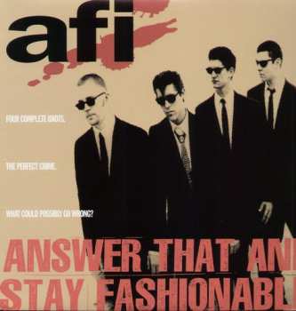 Album AFI: Answer That And Stay Fashionable