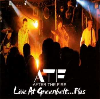 CD After The Fire: Live At Greenbelt...Plus