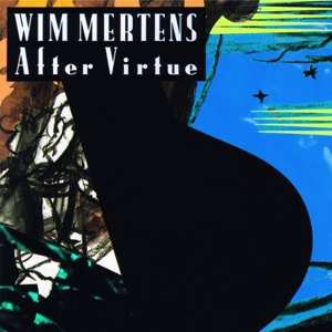 CD Wim Mertens: After Virtue