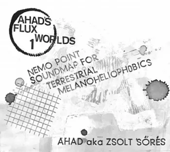 Nemo Point Soundmap For Terrestrial Melanoheliophobics (Ahad's Flux Worlds 1.)
