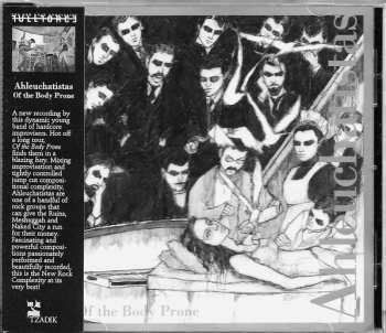 CD Ahleuchatistas: Of The Body Prone