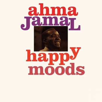 LP Ahmad Jamal: Happy Moods