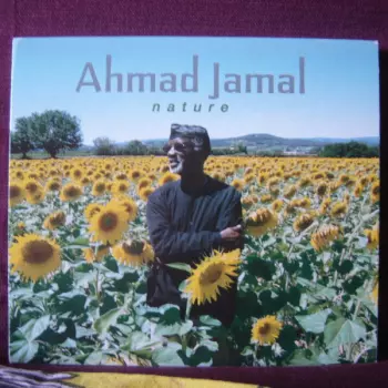 Ahmad Jamal: Nature - The Essence Part III