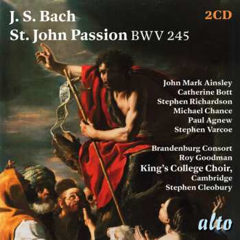 Album Ainsley,john Mark / Bott,catherine: J.s. Bach: St. John Passion Bwv 245