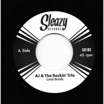 SP A.J. & The Rockin' Trio: Love Bomb