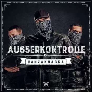 AK AusserKontrolle: Panzaknacka