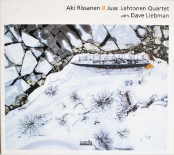 Album David Liebman: Aki Rissanen // Jussi Lehtonen Quartet With Dave Liebman