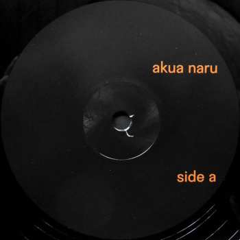 2LP Akua Naru: ... The Journey Aflame