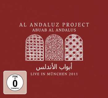 Album Al Andaluz Project: Abuab Al Andalus: Live In München 2011