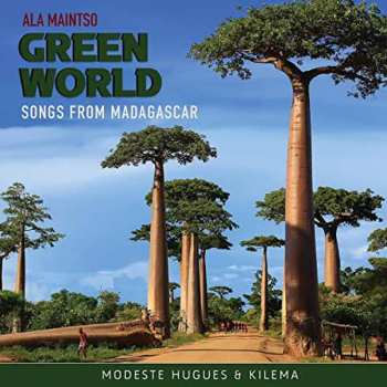 Album Modeste Hugues Randriamahitasoa: Ala Maintso Green World