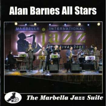 Album Alan Barnes' All Stars: The Marbella Jazz Suite