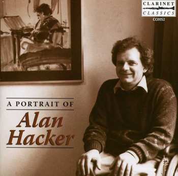 Album Alan Hacker: Alan Hacker - A Portrait Of