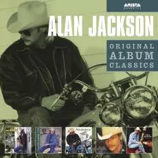 Alan Jackson: Original Album Classics