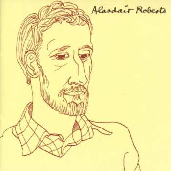 CD Alasdair Roberts: Alasdair Roberts